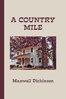 A Country Mile 1450211194 Book Cover