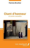 Chant d'honneur: et autres nouvelles (French Edition) 2343243026 Book Cover