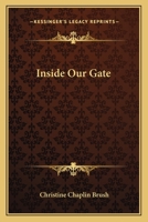 Inside our gate 1270965271 Book Cover