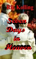 Seven Days of Heaven 0244693803 Book Cover