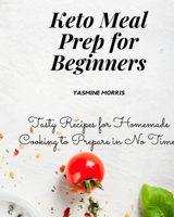 Keto Meal Prep for Beginners 1914387414 Book Cover