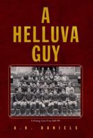 A Helluva Guy 1436349370 Book Cover