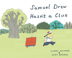 Samuel Drew Hasn't a Clue 1849766428 Book Cover