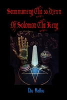 SUMMONING the 36 DJINN of SOLOMON the KING B0B9QTGDM5 Book Cover