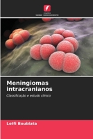 Meningiomas intracranianos: Classificação e estudo clínico 6206050904 Book Cover
