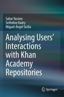Analysing Users' Interactions with Khan Academy Repositories 3030891682 Book Cover
