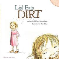 Lisl Eats Dirt 1615399429 Book Cover
