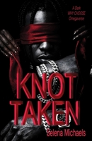 Knot Taken: A dark Why Choose Mafia Omegaverse B0HFHNY312 Book Cover