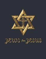 Jews for Jesus: Jewish Christian Notebook College Ruled Line Paper 8.5"x11" Composition Note Book 70 Sheets (140 Pages) Gold Star of David 1799043916 Book Cover