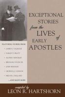 Exceptional stories from the lives of our apostles 0877474869 Book Cover