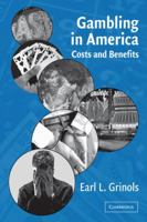 Gambling in America: Costs and Benefits 0521124174 Book Cover