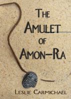 The Amulet of Amon-Ra 1933767111 Book Cover
