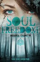 Soul Freedom: Soul Series Book 4 1545571988 Book Cover