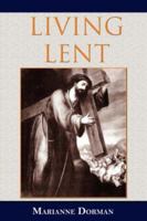 Living Lent 1587369273 Book Cover