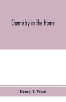 Chemistry in the Home 1017699054 Book Cover