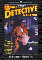 Dime Detective Magazine #13: Facsimile Edition 1618278428 Book Cover