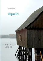 Rapunzel: Lukas Grimmels erster Fall 3743113821 Book Cover