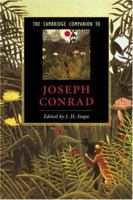 The Cambridge Companion to Joseph Conrad (Cambridge Companions to Literature) 0521484847 Book Cover