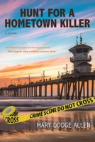 Hunt For A Hometown Killer 1952369819 Book Cover