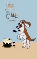 Jake the Cake 1787109623 Book Cover