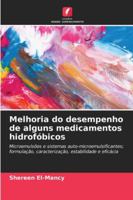 Melhoria do desempenho de alguns medicamentos hidrofóbicos (Portuguese Edition) 6200717818 Book Cover