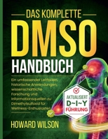 Das Komplette DMSO Handbuch (German Edition) B0FJC4YZ3Y Book Cover