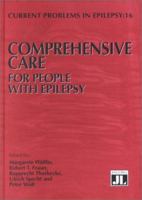Comprehensive Care for People With Epilepsy (Current Problems in Epilepsy) 0861966104 Book Cover
