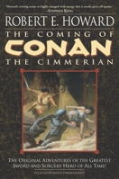 The Coming of Conan the Cimmerian (Conan the Cimmerian #1) 0345461517 Book Cover