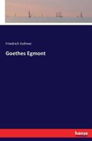 Goethes Egmont 1148439153 Book Cover