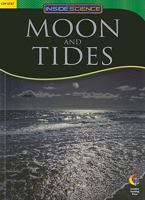 MOON AND TIDES, INSIDE SCIENCE READERS (Inside Science: Earth and Space Science) 1591987083 Book Cover