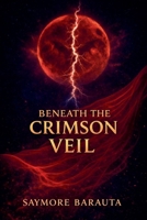 Beneath the Crimson Veil B0H6YMQXKD Book Cover