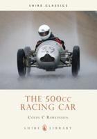 The 500cc Racing Car 0747805555 Book Cover