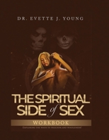 Spiritual Side of Sex Workbook 1088041981 Book Cover