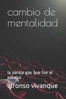 cambio de mentalidad: la pareja gay que fue al para�so 1704650003 Book Cover