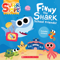 Finny the Shark: School Friends! 1338847155 Book Cover