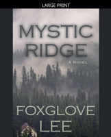 Mystic Ridge B08L4981Z5 Book Cover
