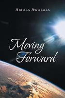 Moving Forward 1493138707 Book Cover