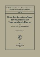 Uber Den Derzeitigen Stand Der Bauarbeiten Am Tauernkraftwerk Kaprun 3211801170 Book Cover