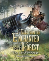 Tales from the Enchanted Forest: The Little Princess B096TTQG2T Book Cover