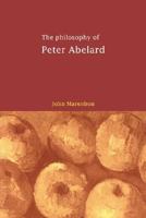 The Philosophy of Peter Abelard 0521663997 Book Cover
