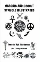 Masonic & Occult Symbols Illustrated 1891117122 Book Cover