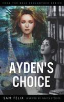 Ayden's Choice 3952471607 Book Cover