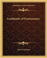 Landmarks of Freemasonry 1564590402 Book Cover