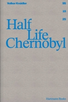 Half Life Chernobyl 3960701446 Book Cover