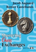 Mastering Chess Exchanges 1784832456 Book Cover