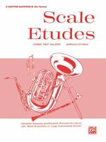 Scale Etudes: E-Flat Baritone Saxophone (E-Flat Alto Clarinet) 0769290442 Book Cover