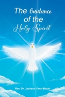 The Guidance of the Holy Spirit 1638126399 Book Cover