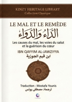 Le Mal et le Remède: Les causes du mal, les voies du salut et la guérison du coeur (French Edition) 8948503782 Book Cover