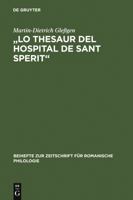 Lo thesaur del Hospital de Sant Sperit: Edition eines Marseiller Urkundeninventars (1399-1511) (Beihefte zur Zeitschrift für romanische Philologie) 3484522267 Book Cover