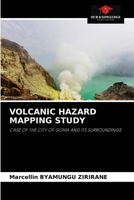 VOLCANIC HAZARD MAPPING STUDY: CASE OF THE CITY OF GOMA AND ITS SURROUNDINGS 6204057065 Book Cover